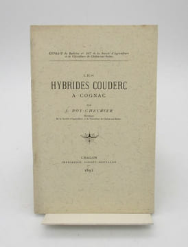 Les Hybrides Couderc à Cognac. ROY-CHEVRIER (Joseph)