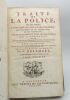 Traite de la police, où l'on trouvera l'histoire de son etablissement, les fonctions et les prerogatives de ses magistrats ; toutes les loix et tous ...