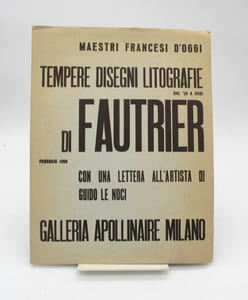 Tempere, disegni, litografie dal '28 a oggi di Fautrier
