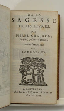 De la sagesse. CHARRON (Pierre)