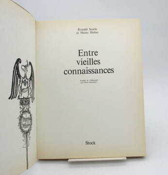Entre vieilles connaissances. SEARLE (Ronald); HUBER (Heinz)