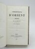 Correspondance d'Orient 1830-1831. MICHAUD (J.F.); POUJOULAT (J.J.F.)