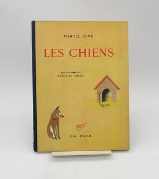 Les Chiens. AYMÉ (Marcel); PARAIN (Nathalie)