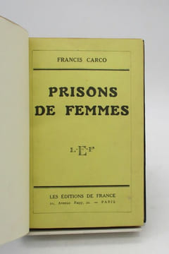 Prisons de femmes. CARCO (Francis)