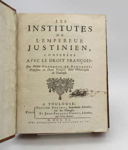 Les Institutes de l'empereur Justinien conférées avec le droit françois