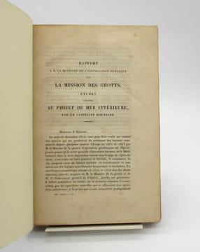 Rapport à M. le Ministre de l'Instruction publique sur la mission des Chotts. Études relatives au projet de mer intérieure. ROUDAIRE (François Élie)