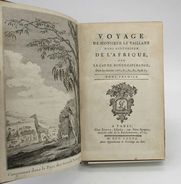 Voyage de Monsieur Le Vaillant dans l'intérieur de l'Afrique par le Cap de Bonne-Espérance dans les années 1780, 81, 82, 83, 84 & 85. LEVAILLANT ...