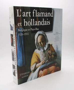 L'Art flamand et hollandais. Belgique et Pays-Bas 1520-1914. DACOSTA KAUFFMANN (Thomas), ALLART (Dominique), EGGER (Anne), GUEDRON (Martial), ...
