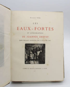 Les Eaux-fortes et lithographies de Joannès Drevet. VIAL (Eugène); DREVET (Joannès)