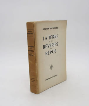 La Terre et les Rêveries du repos. BACHELARD (Gaston)
