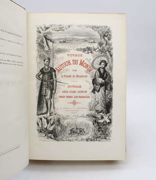 Voyage autour du monde - Australie, Java-Siam-Canton, Pékin-Yeddo-San Francisco. BEAUVOIR (comte de)