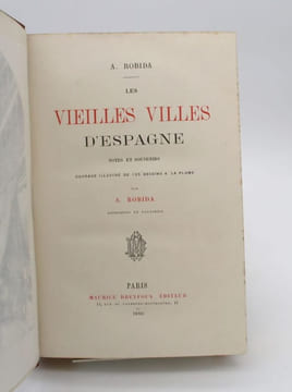 Les Vieilles Villes d'Espagne. ROBIDA (A.)