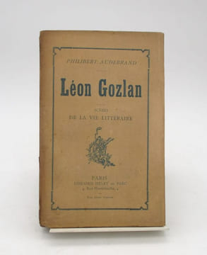 Léon Gozlan - Scènes de la vie littéraire (1828-1865). AUDEBRAND (Philibert)