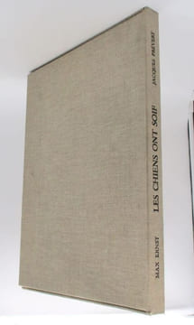 Les Chiens ont soif. ERNST (Max); PRÉVERT (Jacques)