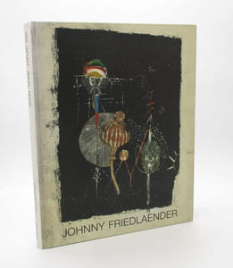 Johnny Friedlaender Zum 80. Geburtstag : Radierungen, Zeichnungen, Aquarelle, Gemälde und Mappenwerke