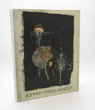 Johnny Friedlaender Zum 80. Geburtstag : Radierungen, Zeichnungen, Aquarelle, Gemälde und Mappenwerke. BERTHOLD (Roland)