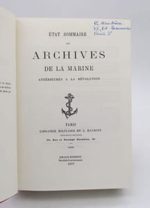 État sommaire des Archives de la Marine antérieures à la Révolution