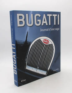 Bugatti - Journal d'une saga
