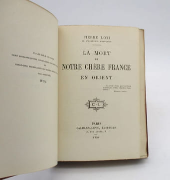 La Mort de notre chère France en Orient. LOTI (Pierre)