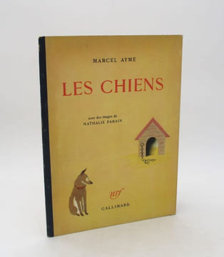 Les Chiens. AYMÉ (Marcel); PARAIN (Nathalie)