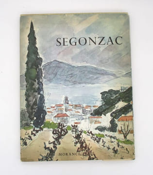 Saint-Tropez et la Provence. DUNOYER DE SEGONZAC (André)