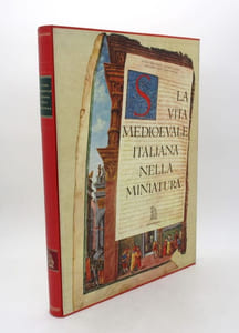 La Vita medioevale italiana nella miniatura