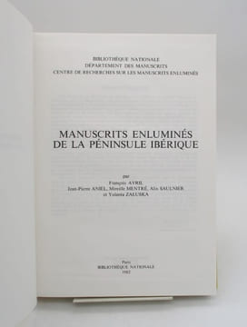 Manuscrits enluminés de la péninsule ibérique. AVRIL (François)