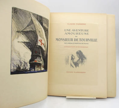 Une aventure amoureuse de Monsieur de Tourville, vice-amiral et maréchal de France. FARRÈRE (Claude); FOUQUERAY (Charles)