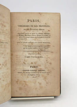 Paris, Versailles et les provinces au dix-huitième siècle. DUGAST DE BOIS-SAINT-JUST (J.-L.-M.)