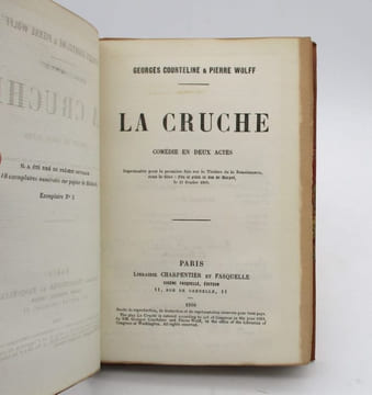 La Cruche. COURTELINE (Georges); WOLFF (Pierre)