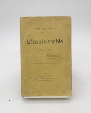 L'Insaisissable. POUGY (Liane de)
