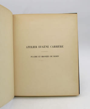 Catalogue des tableaux, dessins, lithographies provenant de l'atelier d'Eugène Carrière - Plâtre et bronze de Rodin. undefined