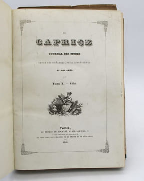 Le Caprice - Journal des dames et modes. Revue des théâtres, de la littérature et des arts. undefined