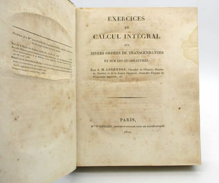 Exercices de calcul intégral sur divers ordres de transcendantes et sur les quadratures. LEGENDRE (Adrien-Marie)