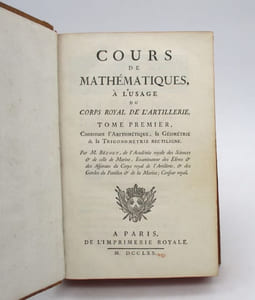 Cours de mathématiques à l'usage du corps royal de l'artillerie : tomes Ier et 2e seuls