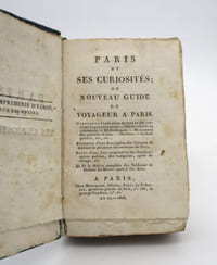 Paris et ses curiosités; ou Nouveau guide du voyageur à Paris