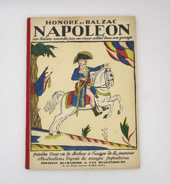 Napoléon : son histoire racontée par un vieux soldats dans une grange. BALZAC (Honoré de); SAULNIER (René); OLESIEWICZ (S.)