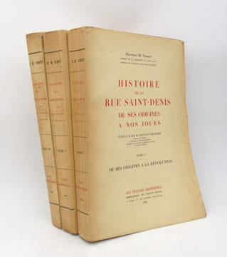 Histoire de la rue Saint-Denis de ses origines à nos jours. VIMONT (M., docteur)