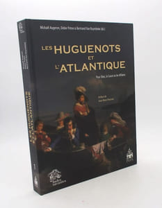 Les Huguenots et l'Atlantique : vol. I seul