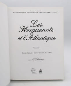 Les Huguenots et l'Atlantique : vol. I seul