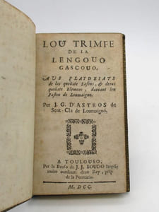 Lou Trimfe de la lengouo gascouo aus playdeiats de las quoüate sasous, et deous quoüate elomens, daoüant lou pastou de Loumaigno
