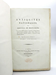 Antiquités nationales ou Recueil de monuments