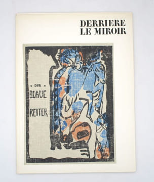 Derrière le Miroir : Der Blaue Reiter. [DERRIÈRE LE MIROIR]