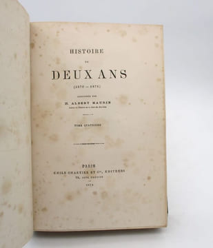 Histoire de deux ans 1870-1871. AUNAY (Alfred); FAURE (Émile); MAURIN (Albert)