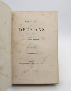 Histoire de deux ans 1870-1871. AUNAY (Alfred); FAURE (Émile); MAURIN (Albert)