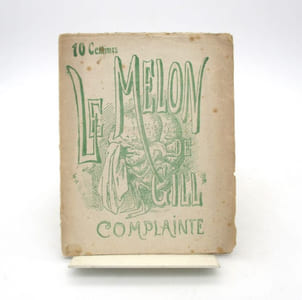 Le Melon de Gill. Complainte