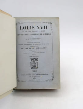 Louis XVII - Sa vie, son agonie, sa mort. BEAUCHESNE (A. de)
