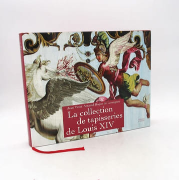 La Collection de tapisseries de Louis XIV. VITTET (Jean); BREJON DE LAVERGNÉE (Arnould)