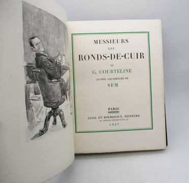 Messieurs les ronds-de-cuir. COURTELINE (Georges); SEM