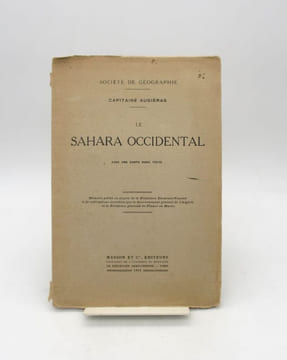 Le Sahara occidental. AUGIÉRAS (Marcel, capitaine)
